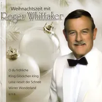 Comprar Roger Whittaker Weihnachtszeit Mit Roger Cd Son