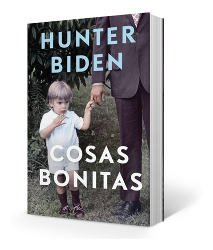 Cosas Bonitas - Hunter Biden - Ediciones B - Libro