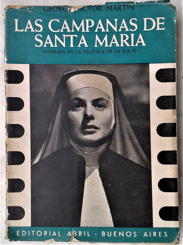 Las Campanas De Santa Maria - George Victor Martin - 1946