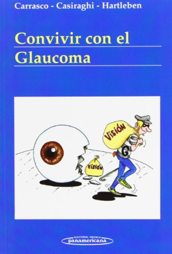 Libro Convivir Con El Glaucoma De María Alejandra Carrasco,