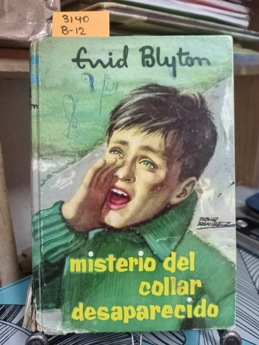 Misterio Del Collar Desaparecido // Enid Blyton