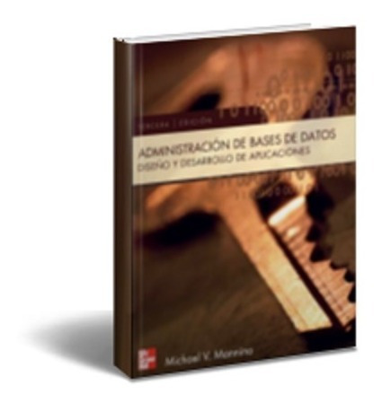 Administración De Bases De Datos 3.° Ed. Michael V. Mannino