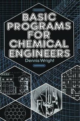 Libro Basic Programs For Chemical Engineers - D. Wright