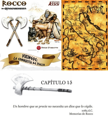 Rocco Hachasediente. Vikingos La Conquista De Italia
