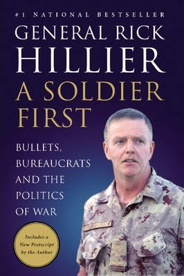 Libro A Soldier First - Rick Hillier