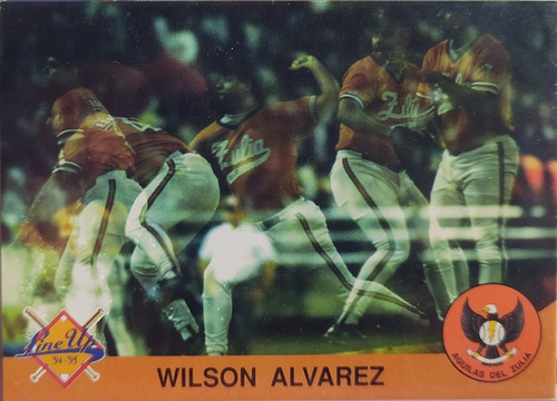 Barajita De Béisbol Lineup 94-95 Wilson Álvarez Águilas