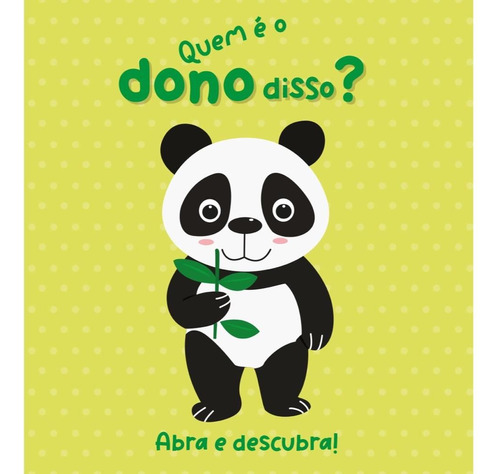 Abra E Descubra! Quem É O Dono Disso, De Equipe Pe Da Letra. Editora Pe Da Letra, Capa Dura Em Português