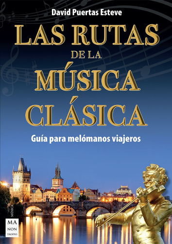 Las Rutas De La Musica Clasica