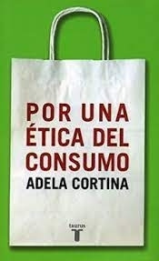 Por Una Etica Del Consumo Adela Cortina