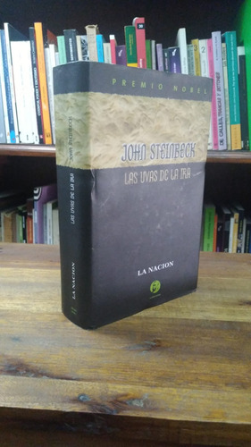 Las Uvas De La Ira - John Steinbeck