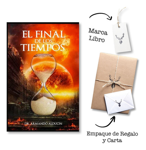 El Final De Los Tiempos - Armando Alducin