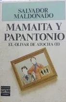Comprar Mamaita Y Papantonio - Maldonado, Salvador, De Maldonado, S