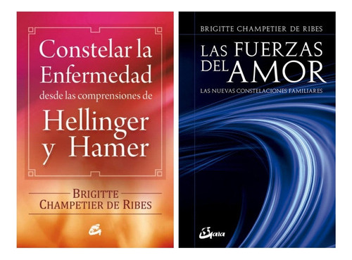 Constelar Enfermedad + Fuerzas Amor - Champetier - 2 Libro 