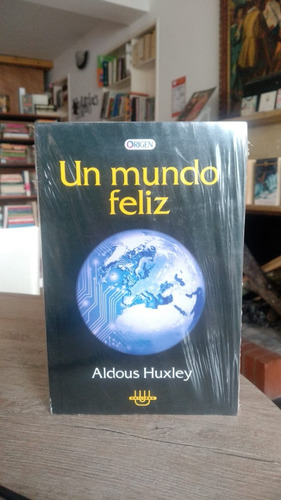 Un Mundo Feliz - Aldous Huxley