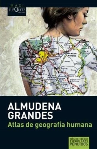 Atlas De Geografia Humana - 2013 Almudena Grandes Tusquets