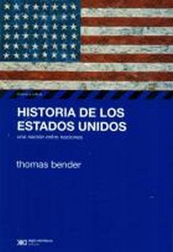 Historia De Los Estados Unidos - Thomas Bender