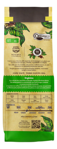 Café Torrado e Moído Orgânico Santa Clara Reserva da Família Pacote 250g