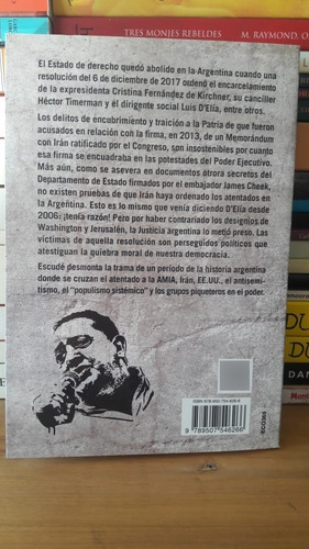 Imagen 3 de 4 de ¡ Y Luis D´elía Tenía Razón! Carlos Escudé. Edit. Continente