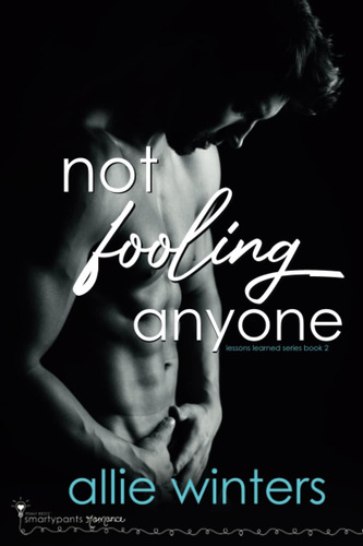 Libro: Not Fooling Anyone: A Fake Relationship College Roman