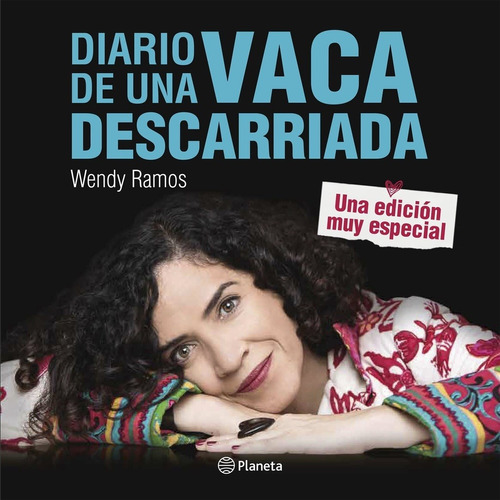 Diario De Una Vaca Descarriada - Wendy Ramos