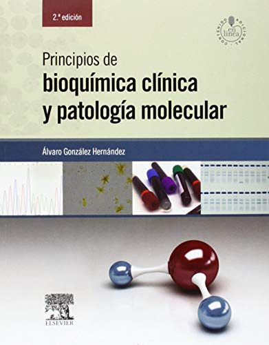 Libro Principios De Bioquímica Clínica Y Patología Molecular