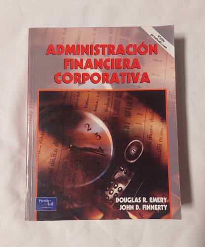 Libro Administración Financiera Corporativa - Emery Finnerty