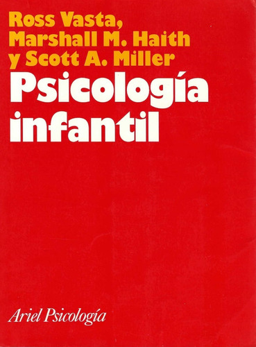 Psicología Infantil Ross Vasta-marshall Haith-scott Miller