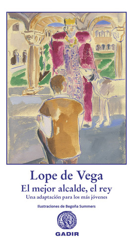 Libro El Mejor Alcalde, El Rey - Lope De Vega