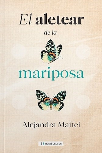 Aletear De La Mariposa, El, de Maffei, Alejandra. Editorial S/D en español