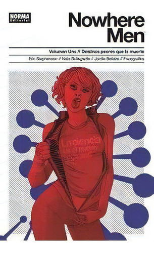 Nowhere Men 1, De Stephenson. Editorial Norma Editorial En Español