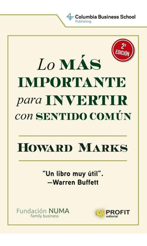 Libro Lo Mas Importante Para Invertir Con Sentido Comun N...