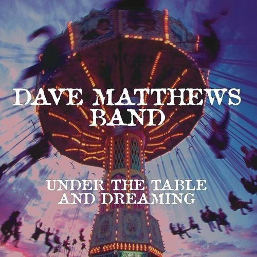 Dave Matthews Band Under The Table And Dreamin Cd Eu Nuevo