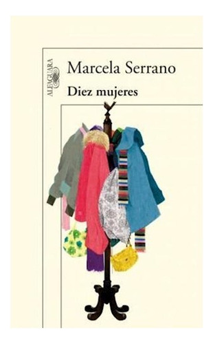 Libro Diez Mujeres De Serrano Marcela