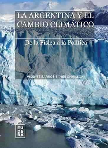 Argentina Y El Cambio Climático. Barros-camilloni