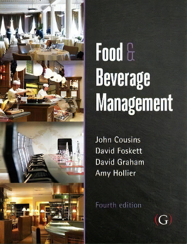 Food And Beverage Management : For The Hospitality, Tourism, De John Cousins. Editorial Goodfellow Publishers Limited En Inglés