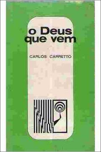 O Deus Que Vem De Carlos Carreto Pela Paulinas (2022) (Usado)