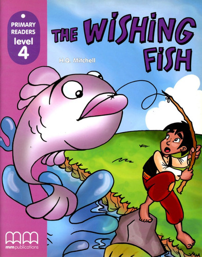 Wishing Fish,the - Book N/cd-rom (amer.ed.) - Mitchell H.q