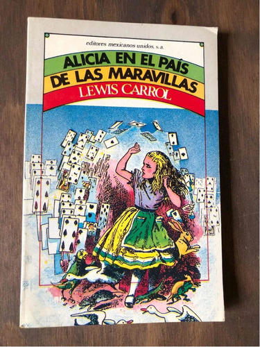 Libro Alicia En El País De Las Maravillas - Lewis Carrol