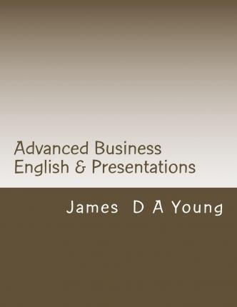 Libro Advanced Business English & Presentations - James D...