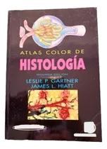 Comprar Atlas Color De Histología. Leslie P. Gartner 