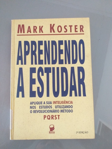 Livro - Aprendendo A Estudar - Mark Koster