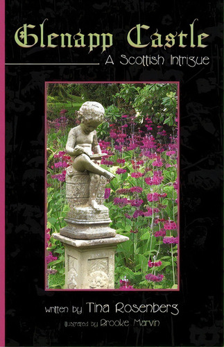 Glenapp Castle: A Scottish Intrigue, De Rosenberg Tina Rosenberg., Vol. 1. Editorial Iuniverse, Tapa Blanda En Inglés