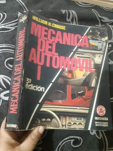 Libro Mecanica Del Automóvil Tomo 1 William Crouse 