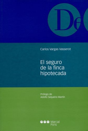 Libro Seguro De La Finca Hipotecada, El