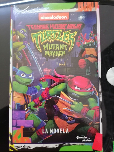 Tortugas Ninja Mutant Mayhem La Novela Tmnt Planeta Junior