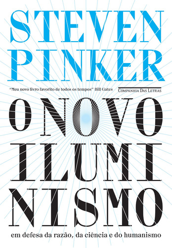 O novo Iluminismo: Em defesa da razão, da ciência e do humanismo, de Pinker, Steven. Editora Schwarcz SA, capa mole em português, 2018