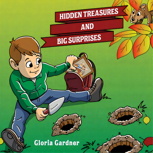 Hidden Treasures And Big Surprises, De Gardner, Gloria. Editorial Luminare Pr, Tapa Blanda En Inglés