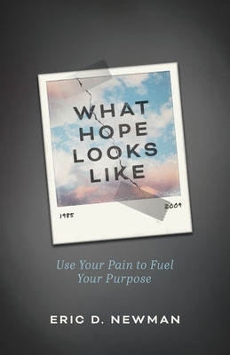 Libro What Hope Looks Like: Use Your Pain To Fuel Your Pu...
