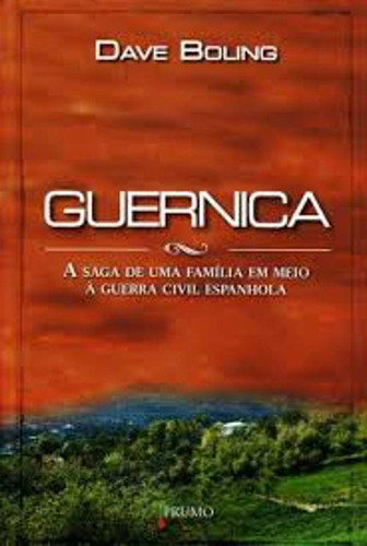 Livro Guernica Saga Uma Família Meio Guerra Civil Espanhola