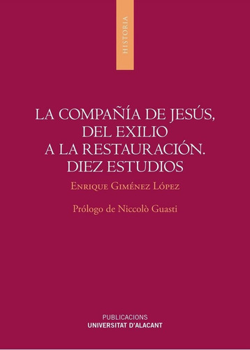 Compaã¿ia De Jesus Del Exilio A La Restauracion, La. Diez...